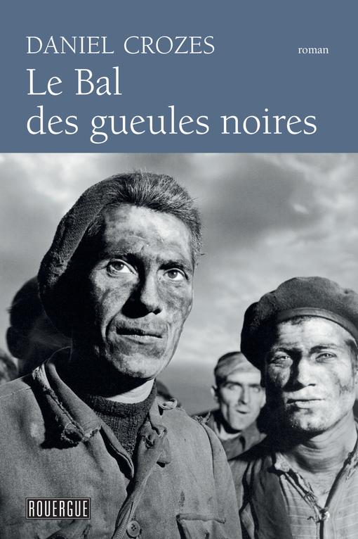 LE BAL DES GUEULES NOIRES