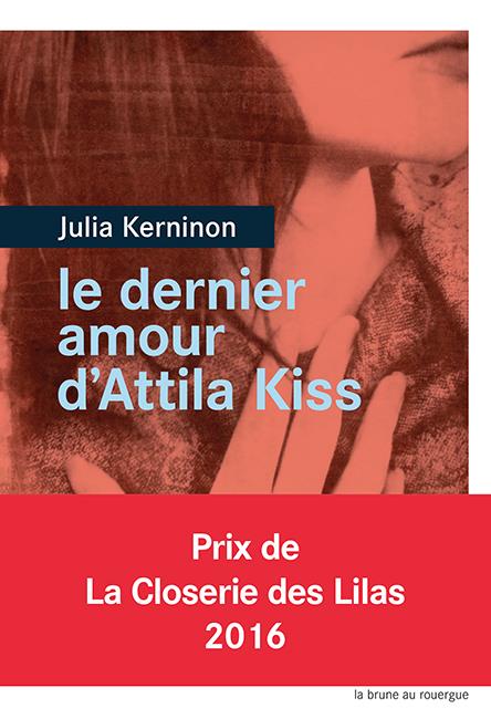 LE DERNIER AMOUR D'ATTILA KISS