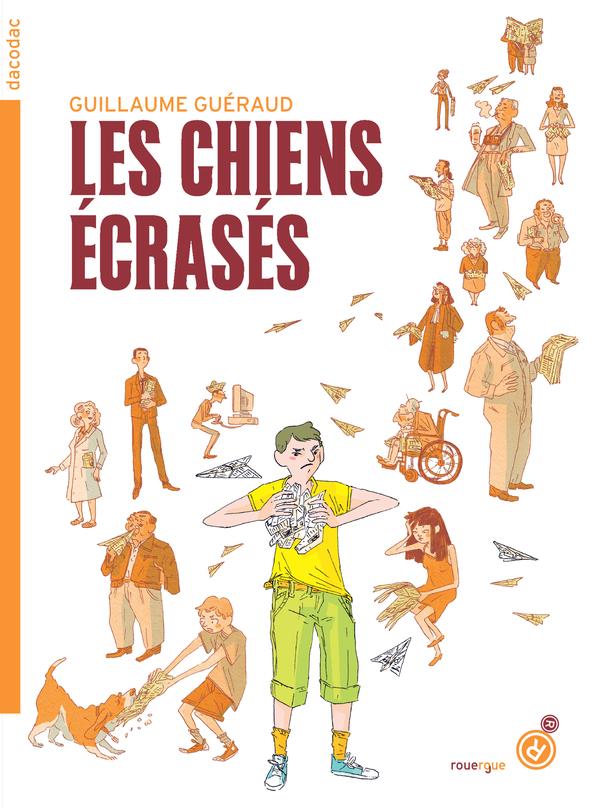 LES CHIENS ECRASES