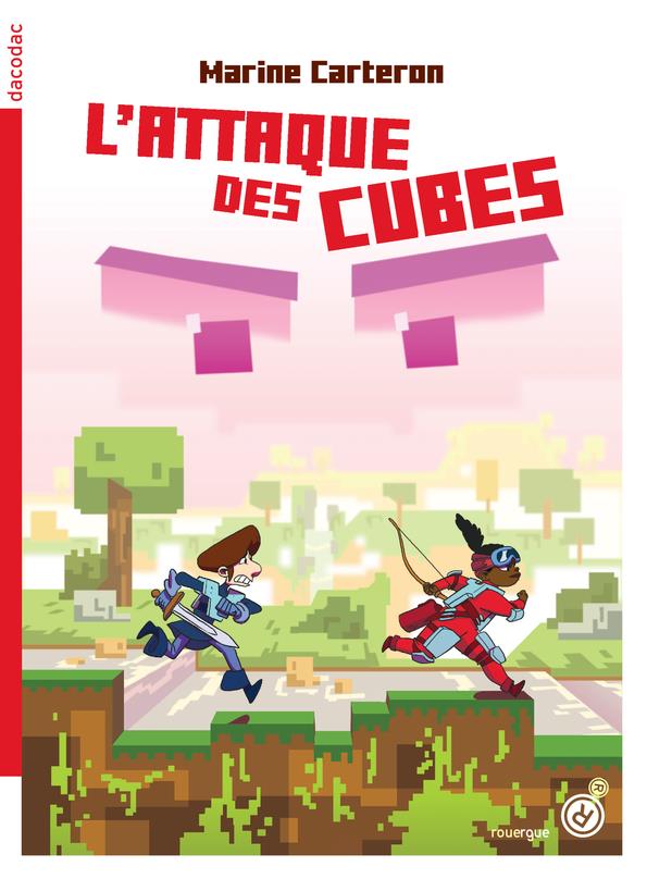 L'ATTAQUE DES CUBES - T01 - L'ATTAQUE DES CUBES