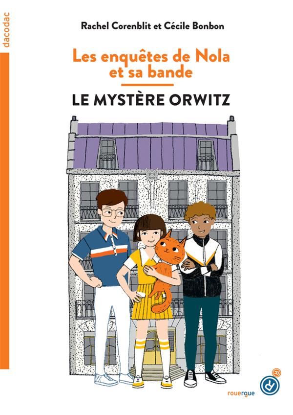 LES ENQUETES DE NOLA ET SA BANDE - LE MYSTERE ORWITZ - ILLUSTRATIONS, COULEUR