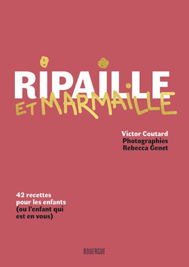 RIPAILLE ET MARMAILLE