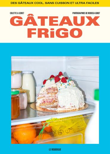 GATEAUX FRIGO