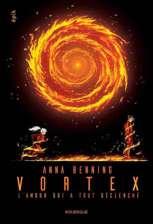VORTEX 3 - VOL03 - L'AMOUR QUI A TOUT DECLENCHE