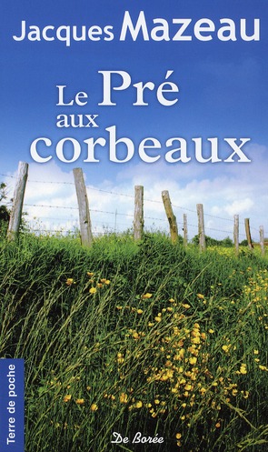 PRE AUX CORBEAUX (LE)