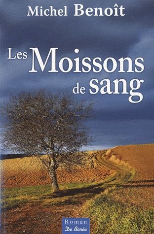 MOISSONS DE SANG (LES)
