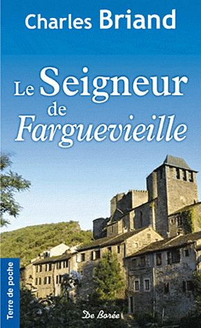 SEIGNEUR DE FARGUEVIEILLE (LE)
