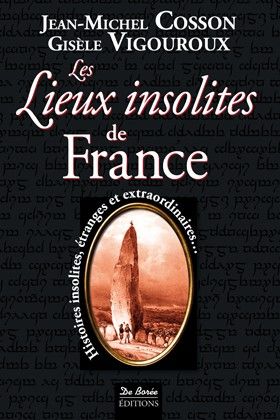 LIEUX INSOLITES DE FRANCE (LES)