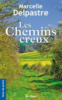 CHEMINS CREUX (LES)