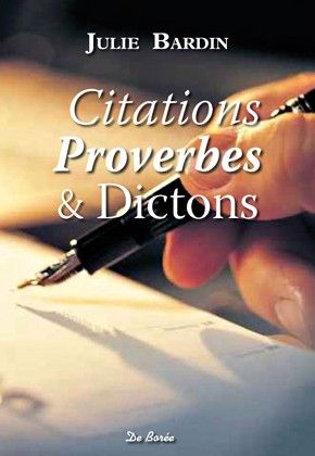 CITATIONS PROVERBES ET DICTONS