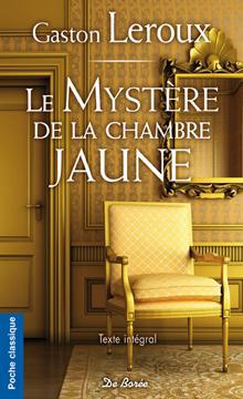 MYSTERE DE LA CHAMBRE JAUNE (LE)