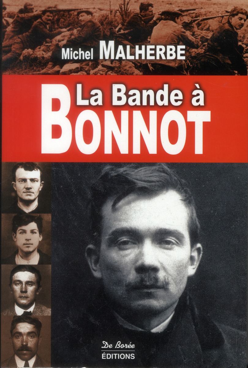 BANDE A BONNOT (LA)