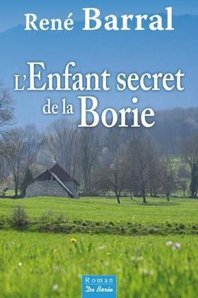 ENFANT SECRET DE LA BORIE (L')