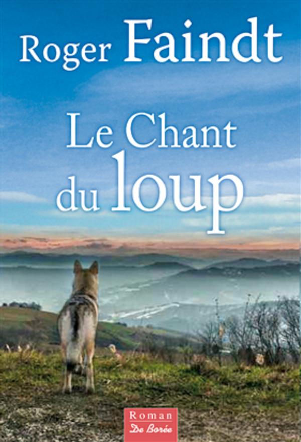 CHANT DU LOUP (LE)