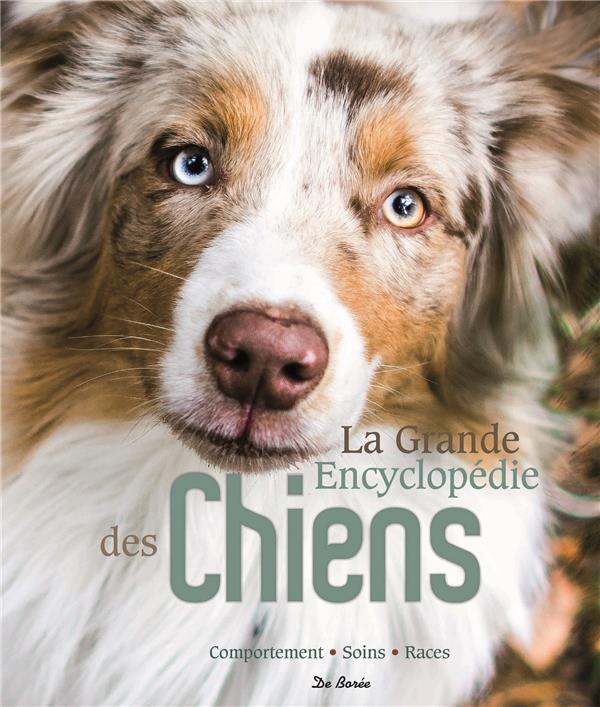 LA GRANDE ENCYCLOPEDIE DES CHIENS