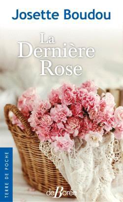 LA DERNIERE ROSE