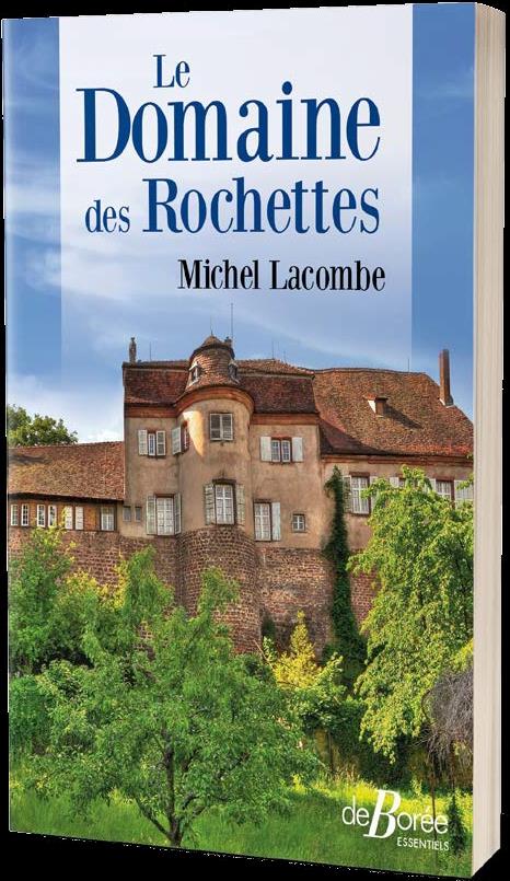 LE DOMAINE DES ROCHETTES