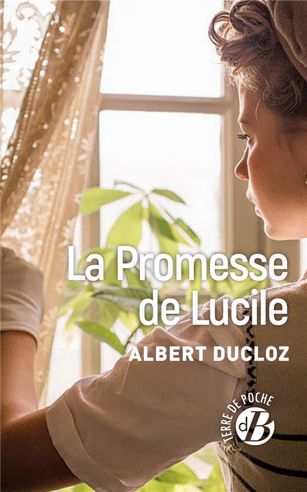 LA PROMESSE DE LUCILE