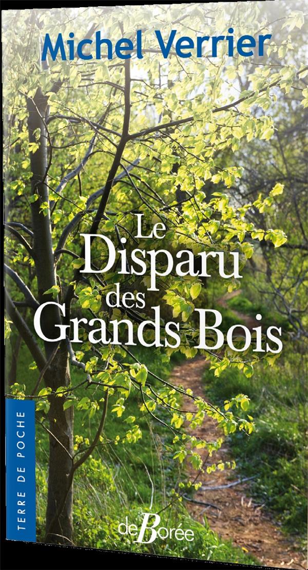 LE DISPARU DES GRANDS BOIS