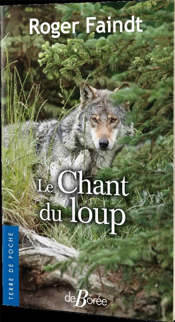 LE CHANT DU LOUP