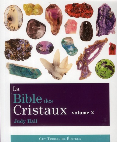 LA BIBLE DES CRISTAUX - TOME 2 - VOL02