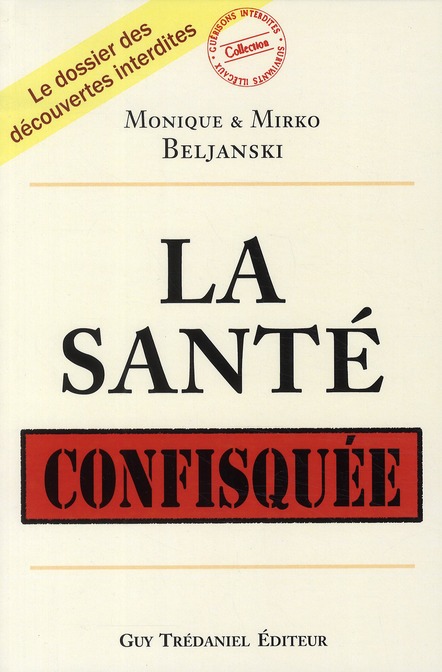 LA SANTE CONFISQUEE