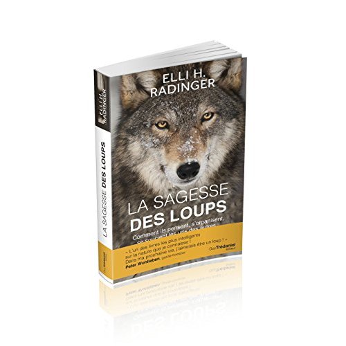 LA SAGESSE DES LOUPS