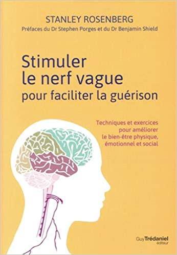 STIMULER LE NERF VAGUE POUR FACILITER LA GUERISON