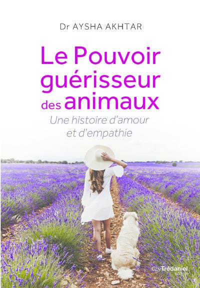 LE POUVOIR GUERISSEUR DES ANIMAUX