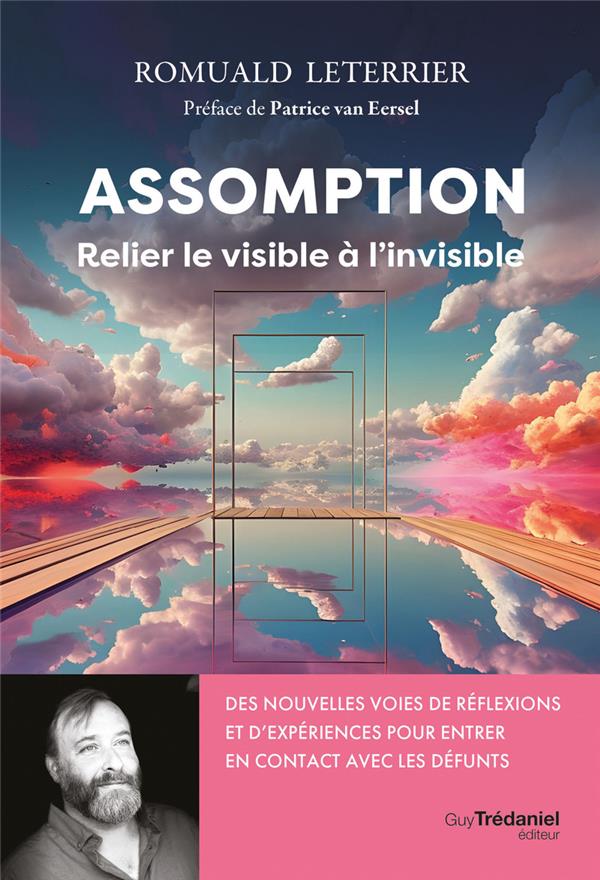 ASSOMPTION - RELIER LE VISIBLE A L'INVISIBLE