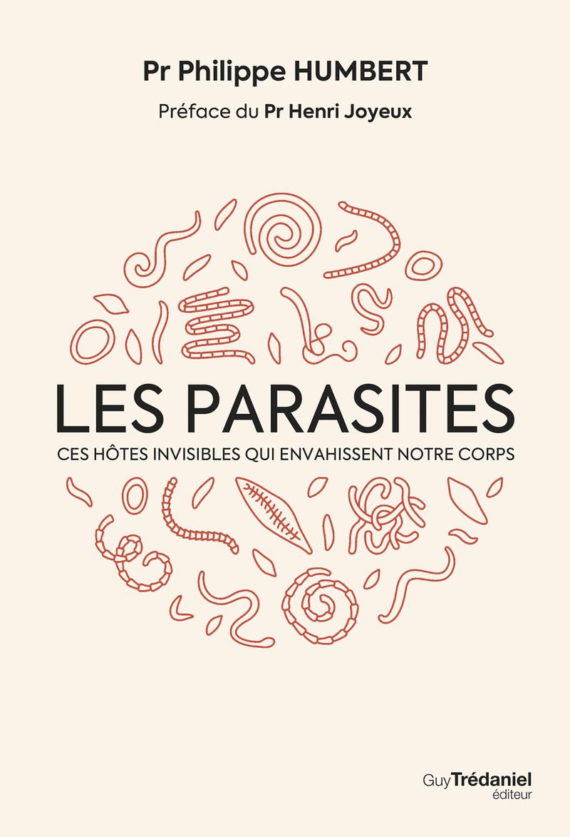 LES PARASITES - CES HOTES INVISIBLES QUI ENVAHISSENT NOTRE CORPS