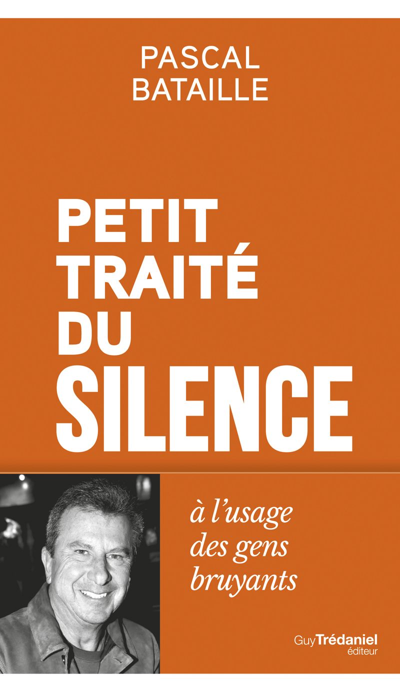 PETIT TRAITE DU SILENCE