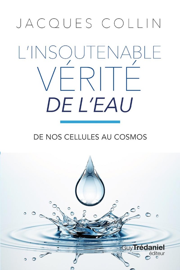 L'INSOUTENABLE VERITE DE L'EAU