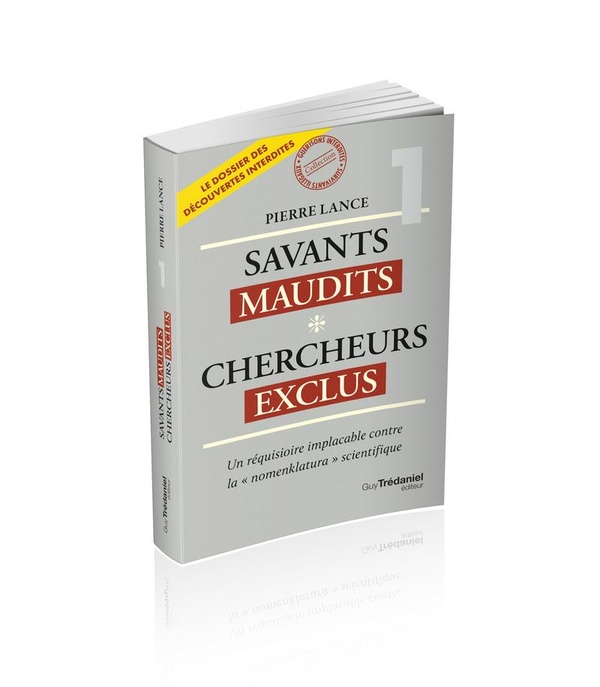 SAVANTS MAUDITS CHERCHEURS EXCLUS T1