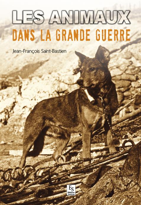 ANIMAUX DANS LA GRANDE GUERRE (LES)