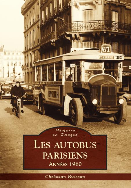 AUTOBUS PARISIENS (LES) - ANNEES 1960