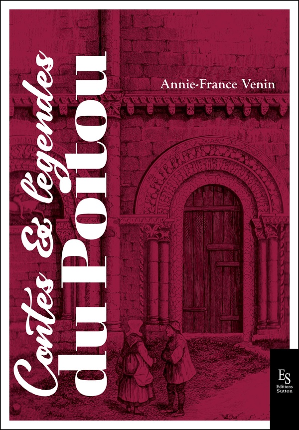 CONTES ET LEGENDES DU POITOU
