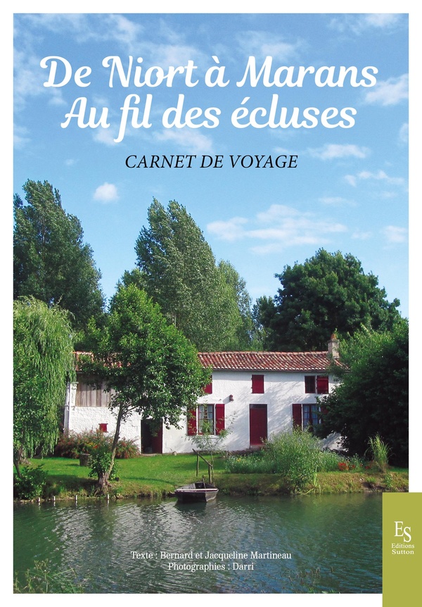 DE NIORT A MARANS AU FIL DES ECLUSES