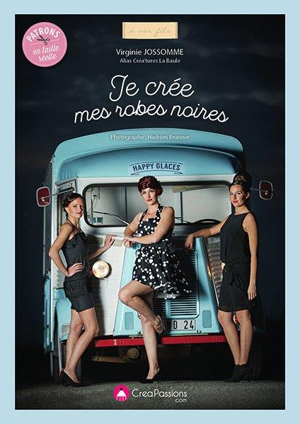 JE CREE MES ROBES NOIRES