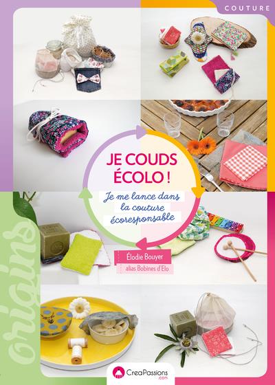 JE COUDS ECOLO ! JE ME LANCE DANS LA COUTURE ECORESPONSABLE