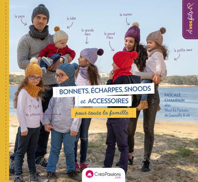BONNETS, ECHARPES, SNOODS ET ACCESSOIRES : TRICOT POUR TOUTE LA FAMILLE !
