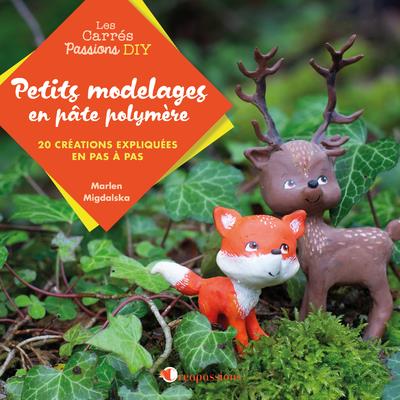 PETITS MODELAGES EN PATE POLYMERE