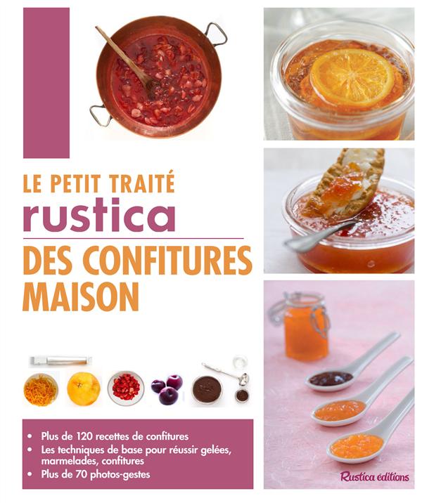 LE PETIT TRAITE RUSTICA DES CONFITURES MAISON