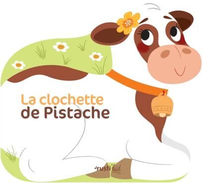 LA CLOCHETTE DE PISTACHE