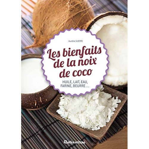 LES BIENFAITS DE LA NOIX DE COCO