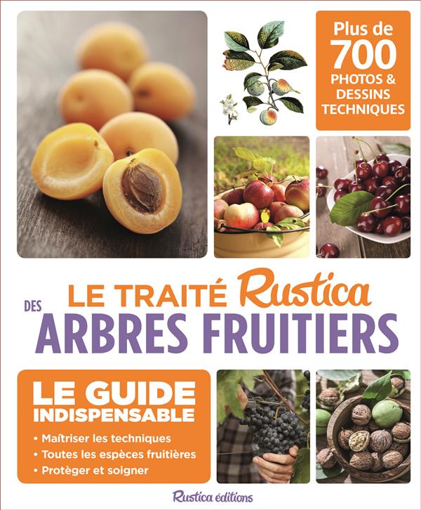 LE TRAITE RUSTICA DES ARBRES FRUITIERS