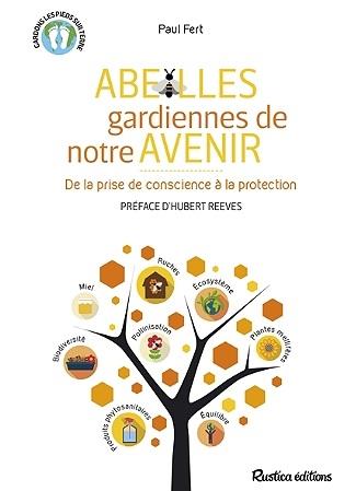 ABEILLES, GARDIENNES DE NOTRE AVENIR