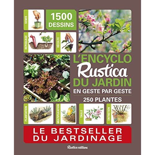 L'ENCYCLO RUSTICA DU JARDIN EN GESTE PAR GESTE