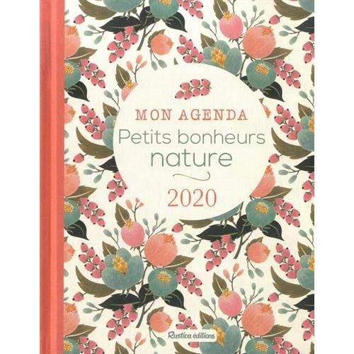 MON AGENDA PETITS BONHEURS NATURE 2020