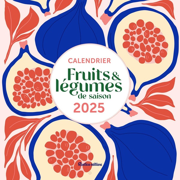 CALENDRIER FRUITS ET LEGUMES DE SAISON 2025